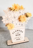 Flowers for Mom Wooden Flower Holder Card // Personalized Mother's Day gift