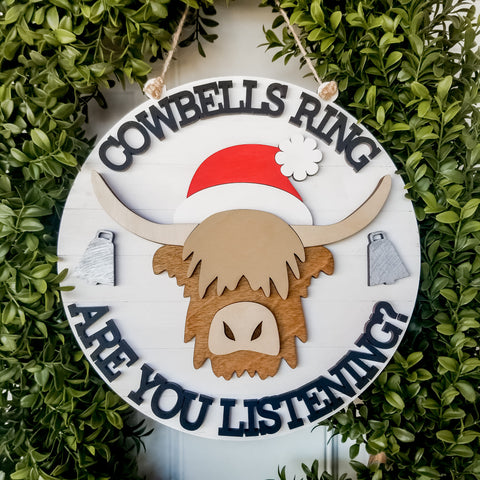 Cowbells Ring Wooden Door Sign