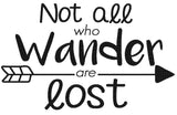 Not all Who Wander Are Lost Decal // Car Accessory // Car Decal // Car Sticker// Car Vinyl // Removable Vinyl // High Quality // Sticker //